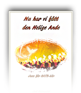 Nu har vi fått den helige Ande